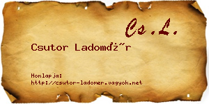 Csutor Ladomér névjegykártya